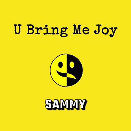 U BRING ME JOY