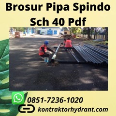 BERKELAS, 0851-7236-1020 Brosur Pipa Spindo Sch 40 Pdf