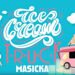 Masicka - Ice Cream Truck (Fast)