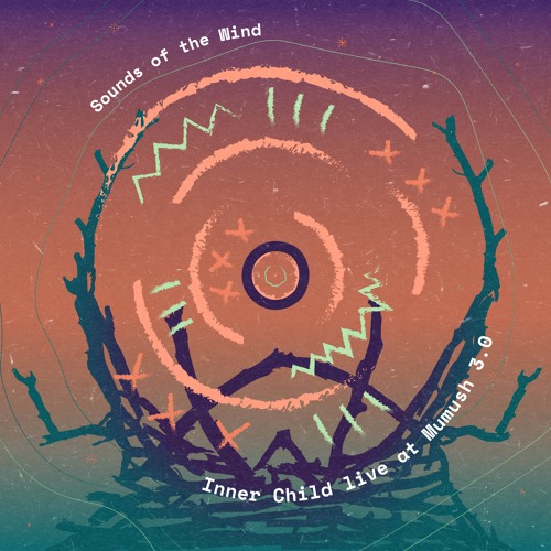 Inner Child @ Mumush 3.0 - 2023