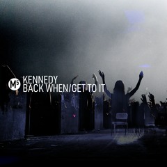 M5R063 - Kennedy - Back When (Original Mix) - OUT NOW!