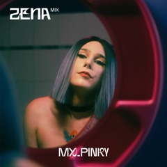 ZENA MIXSERIES NO. 117 – mx.pinky