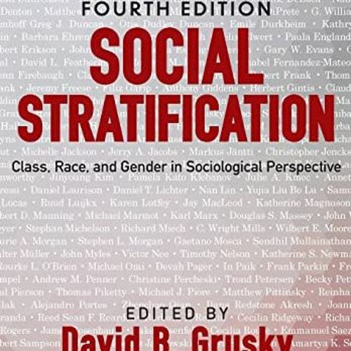 [Get] EBOOK EPUB KINDLE PDF Social Stratification: Class, Race, and Gender in Sociological Perspecti
