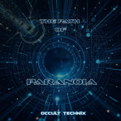 The Path of Paranoia
