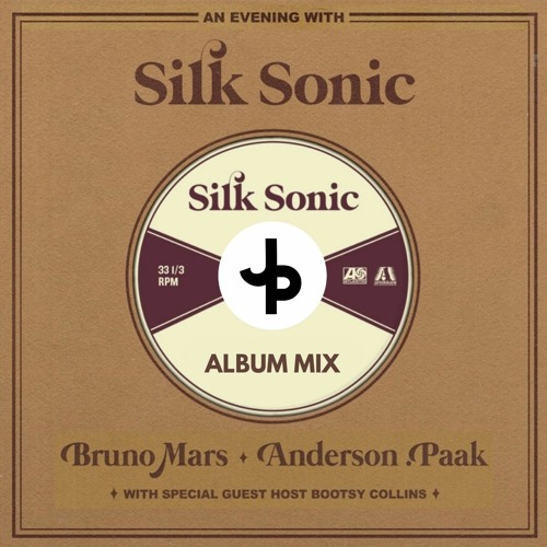 Silk Sonic / An Evening With (限定盤) Stream An Evening With Silk Sonic | Album Mixed By Jorge Peñafiel