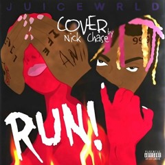 Juice Wrld Run (Cover)