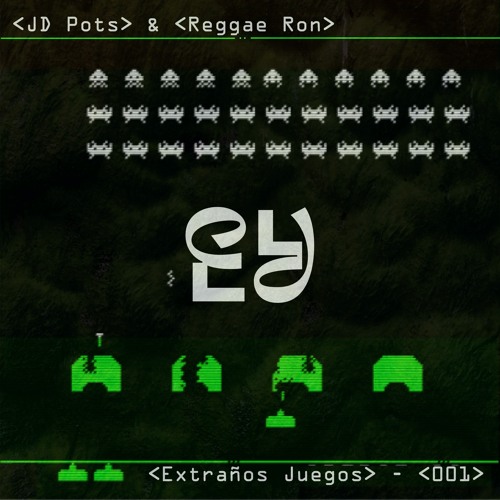 Reggae Ron & JD POTS - Extraños Juegos 001