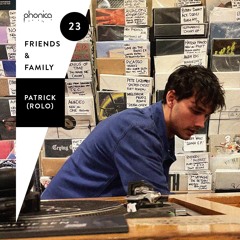 Phonica Friends & Family Mix Series