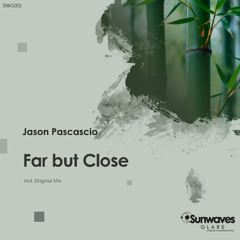Jason Pascascio - Far But Close (Original Mix) [SWG012]