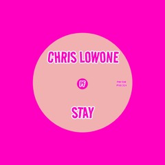 Chris Lowone - Stay (Radio Edit)