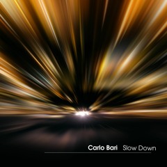 Carlo Bari - Slow Down