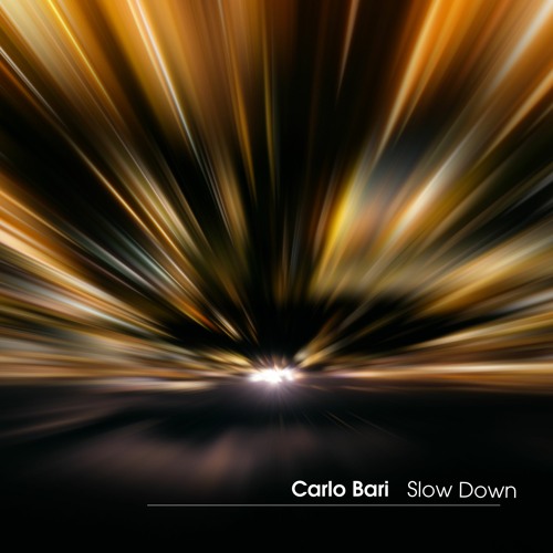 Carlo Bari - Slow Down