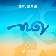 GRAY - Oceania ★ OUT NOW