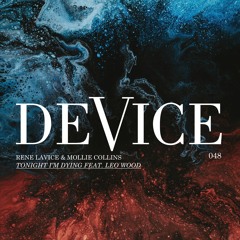 René LaVice & Mollie Collins - Tonight I'm Dying feat. Leo Wood