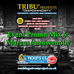 Tribu' Event Promo Mix 6: Marcus Arrowsmith