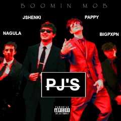 PJ'S feat. JSHENKI, BIGPXPN, & NAGULA [Prod. Pappy_Boomin]