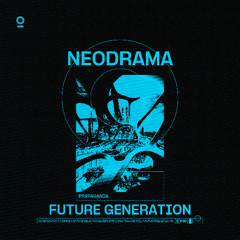 NEODRAMA - Future Generation