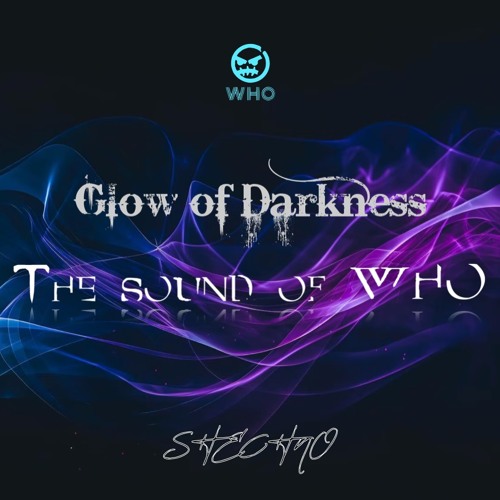 Glow of Darkness - Live 13/10/23