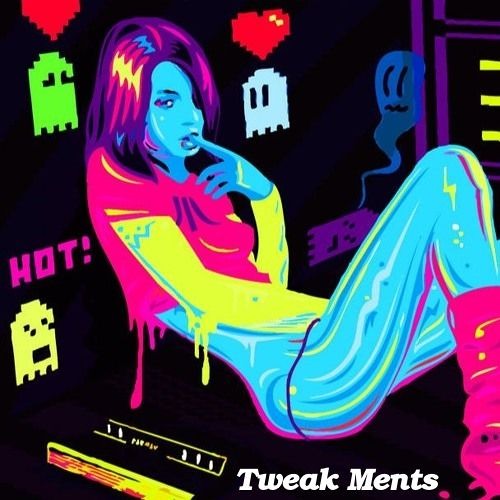 Tweak Ments - Hannah Reid