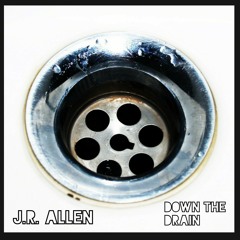 Down The Drain