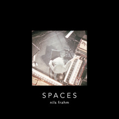 Stream Nils Frahm | Listen to Spaces (Special Edition) playlist