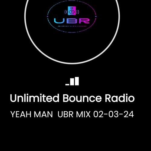 YEAH MAN UBR MIX 02-03-24