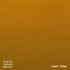 Last Time