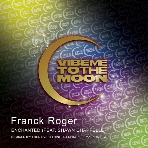 PREMIERE: Franck Roger - Enchanted (Fred Everything Remix)