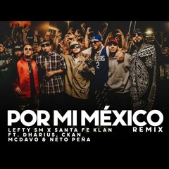 Lefty SM Santa Fe Por Mi Mexico Hip Hop Remix 🇲🇽 ft. Dharius MC Davo & Neto Pena | Instrumental