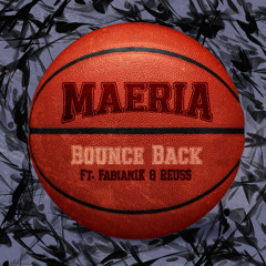 Bounce Back (Ft. Fabian1k & REUSS)