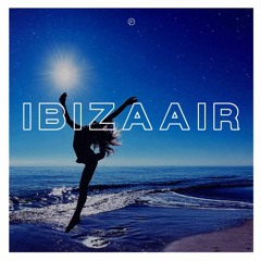 Preview: Ibiza Air ~  Elevate Vibrate And ...