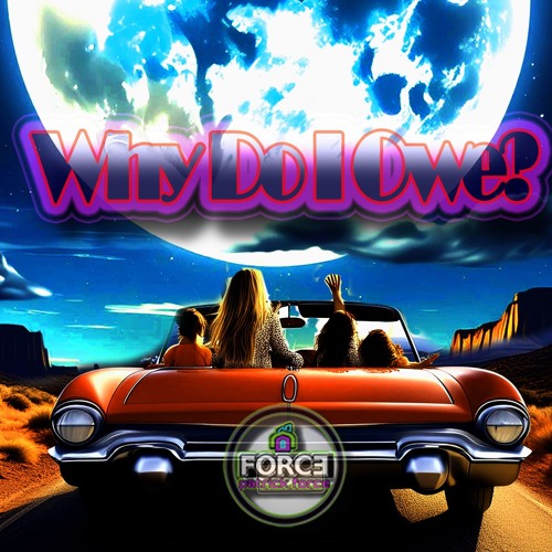 stream-why-do-i-owe-v-1-by-forcesounds-studio-listen-online-for