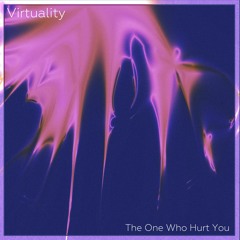 The One Who Hurt You