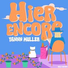 Yann Muller - Hier Encore (Radio Mix)