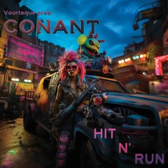 Vourteque Pres. CONANT - Hit N' Run