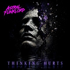 Thinking Hurts
