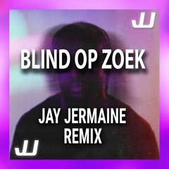 Jinho 9 - Blind Op Zoek Trapagas (JAY JERMAINE REMIX)