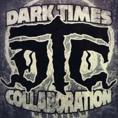 Dark Times Collaboration - Turning Point (MIX)