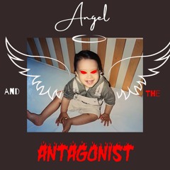 Angel and the Antagonist
