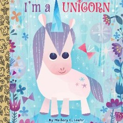 {pdf} 📚 I'm a Unicorn (Little Golden Book) ZIP