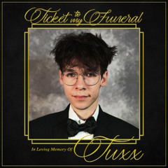 Tuxx - Ticket To My Funeral (Live Performance)