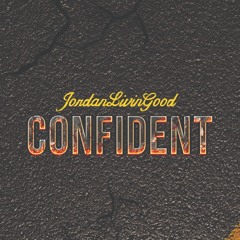 Confident (Prod. ZayyBeatz)