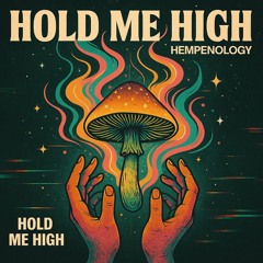 Hold Me High