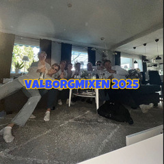VALBORGMIXEN 2025