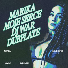 MARIKA Moje Serce DUBPLATE