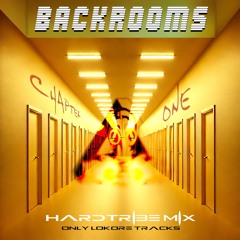 Backrooms - HardTribe mix - LoKoRe's Tracks Only