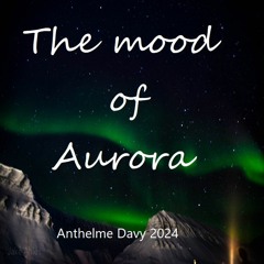The Mood Of Aurora