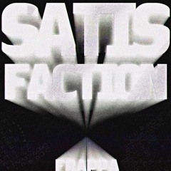 SATISFACTION