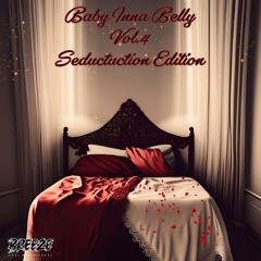 ❤️‍🩹Baby Inna Belly Vol. 4 // *Seduction Edition* *Valentines Day Special*