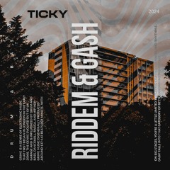 Ticky - Riddem & Gash (Free Download)